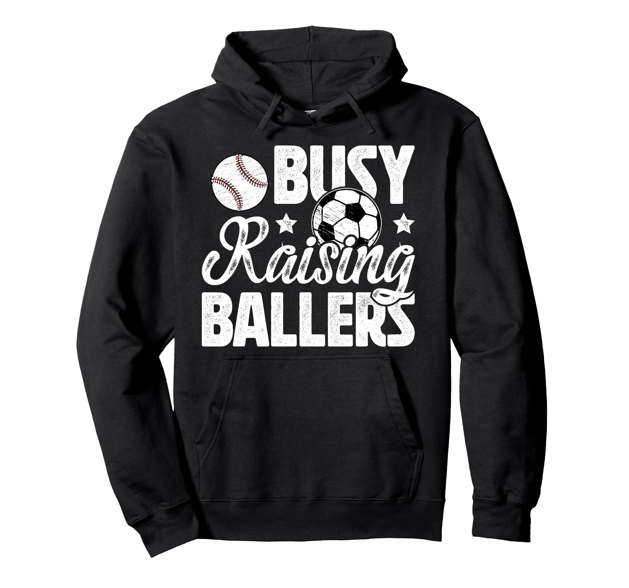 Busy Raising Ballers Soccer Baseball Hoodie - Fun Novelty Design Unisex - T-Shirt, Sweatshirt, Hoodie
