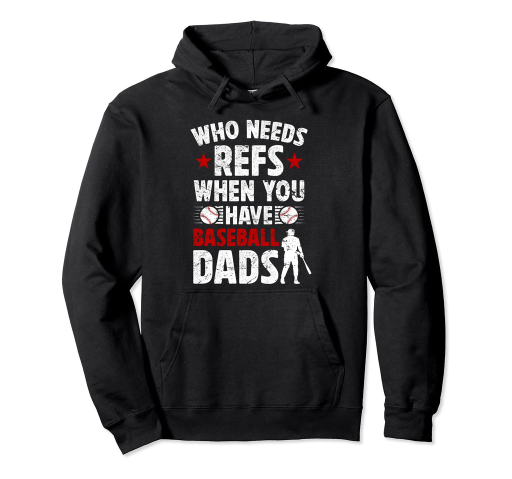 Baseball Dad Funny Father Baseball Hoodie - Fun Novelty Design for Adults - T-Shirt, Sweatshirt, Hoodie