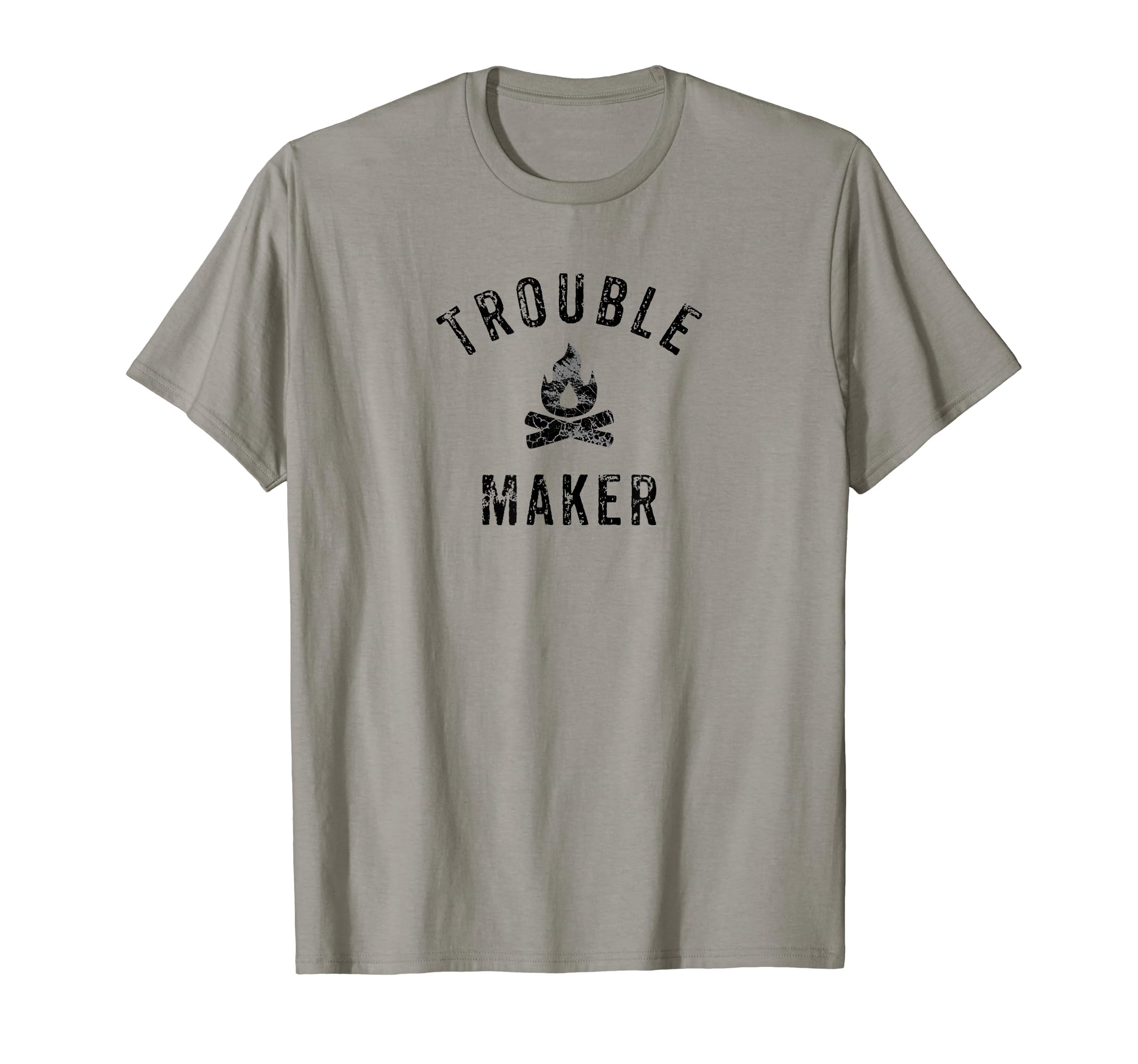Trouble Maker Distressed Camping T-Shirt - Graphic Print Unisex - T-Shirt, Sweatshirt, Hoodie