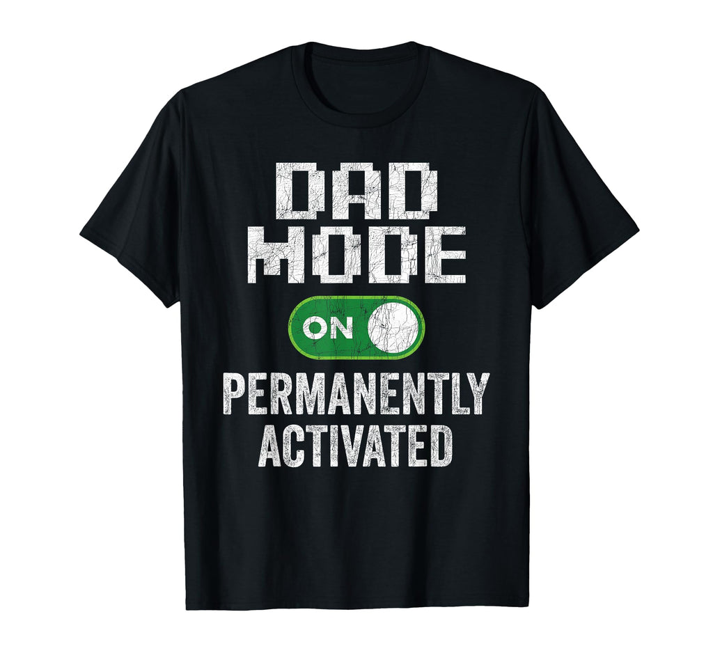 Gamer Dad Fathers Day Gaming Dad Mode T-Shirt - Novelty Apparel for Adults - T-Shirt, Sweatshirt, Hoodie