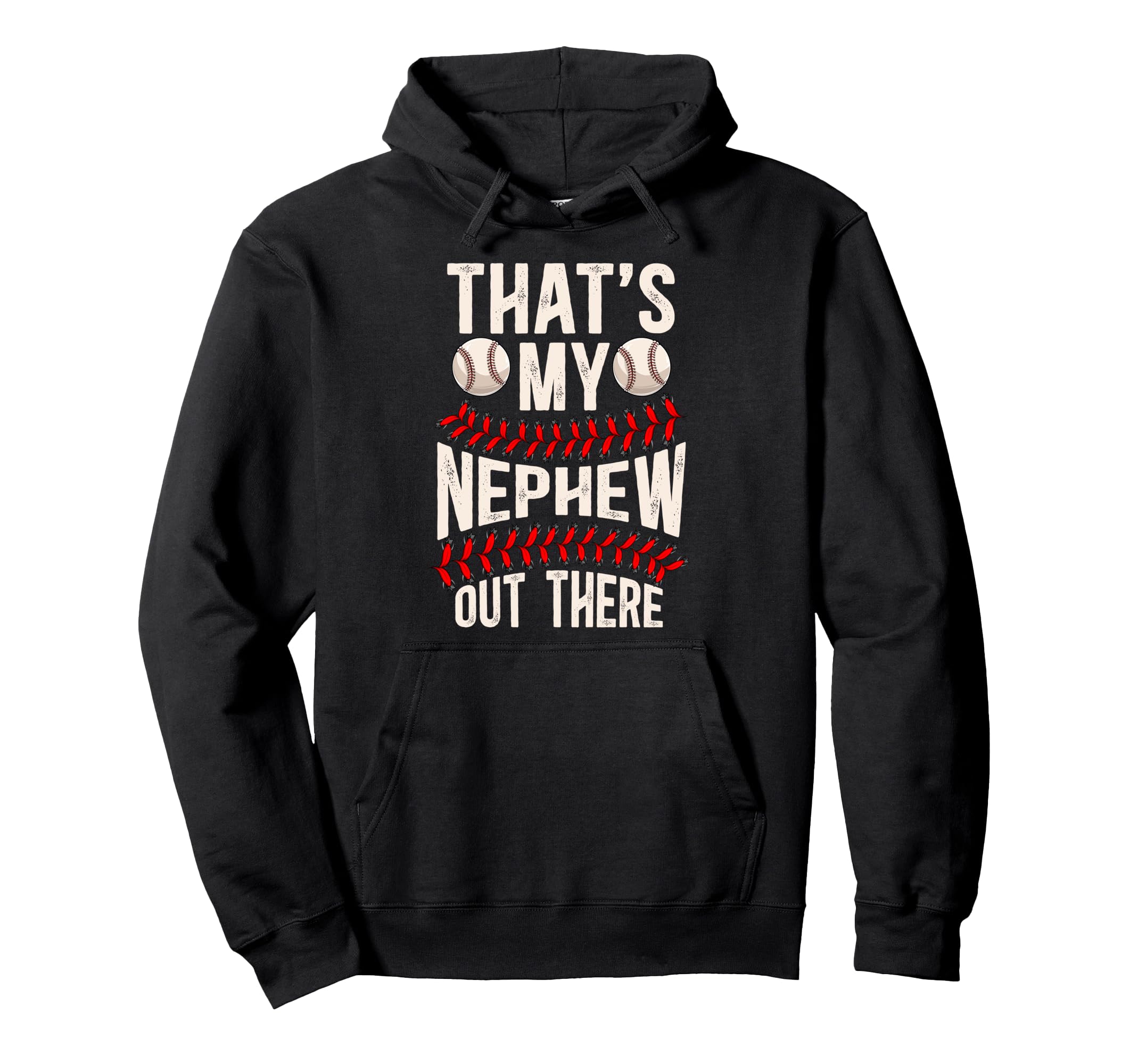 Thats My Nephew Baseball Uncle Hoodie - Casual Everyday Wear for Adults - T-Shirt, Sweatshirt, Hoodie