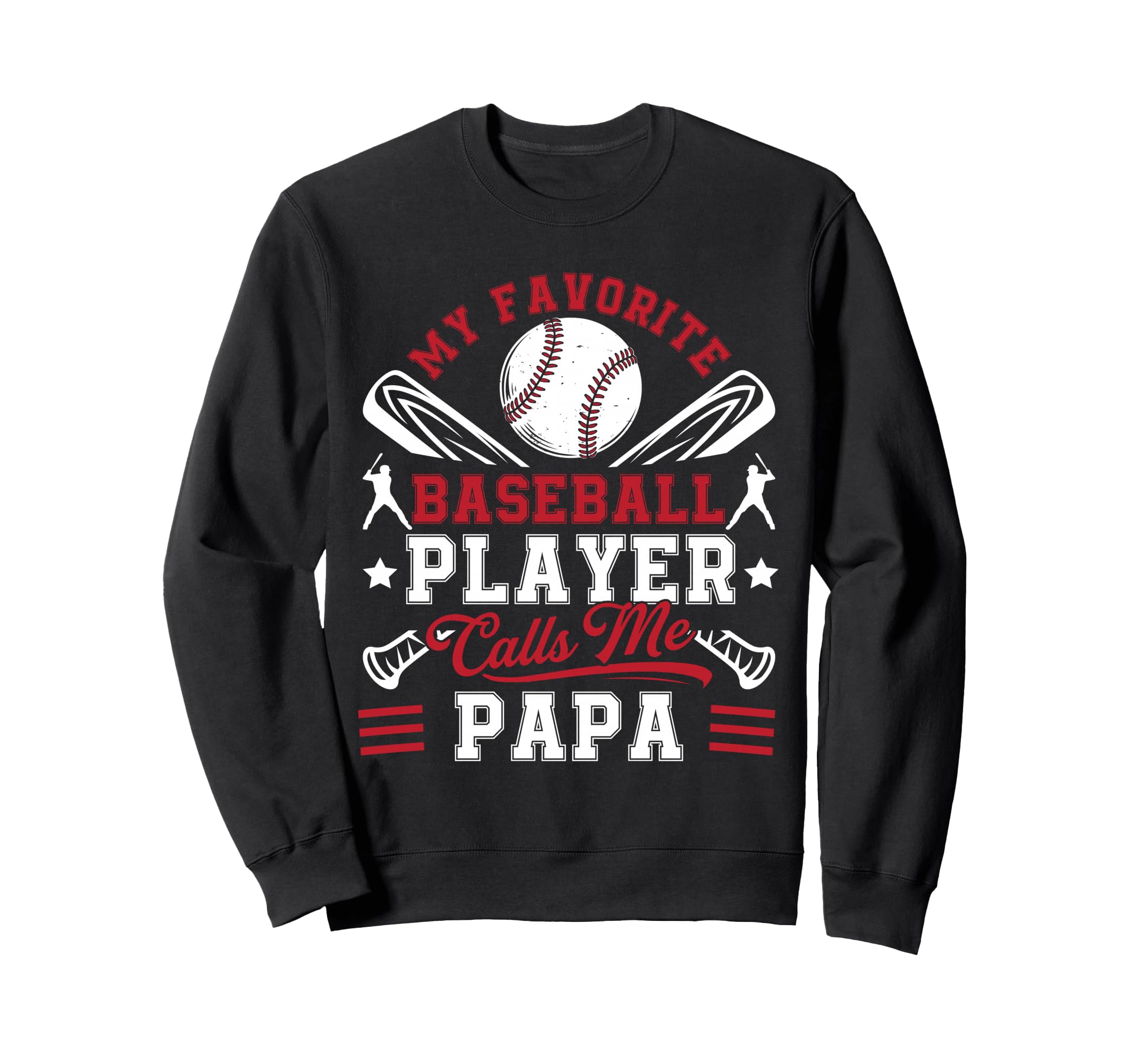 My Favorite Baseball Player Calls Me Sweatshirt - Novelty Apparel Unisex - T-Shirt, Sweatshirt, Hoodie