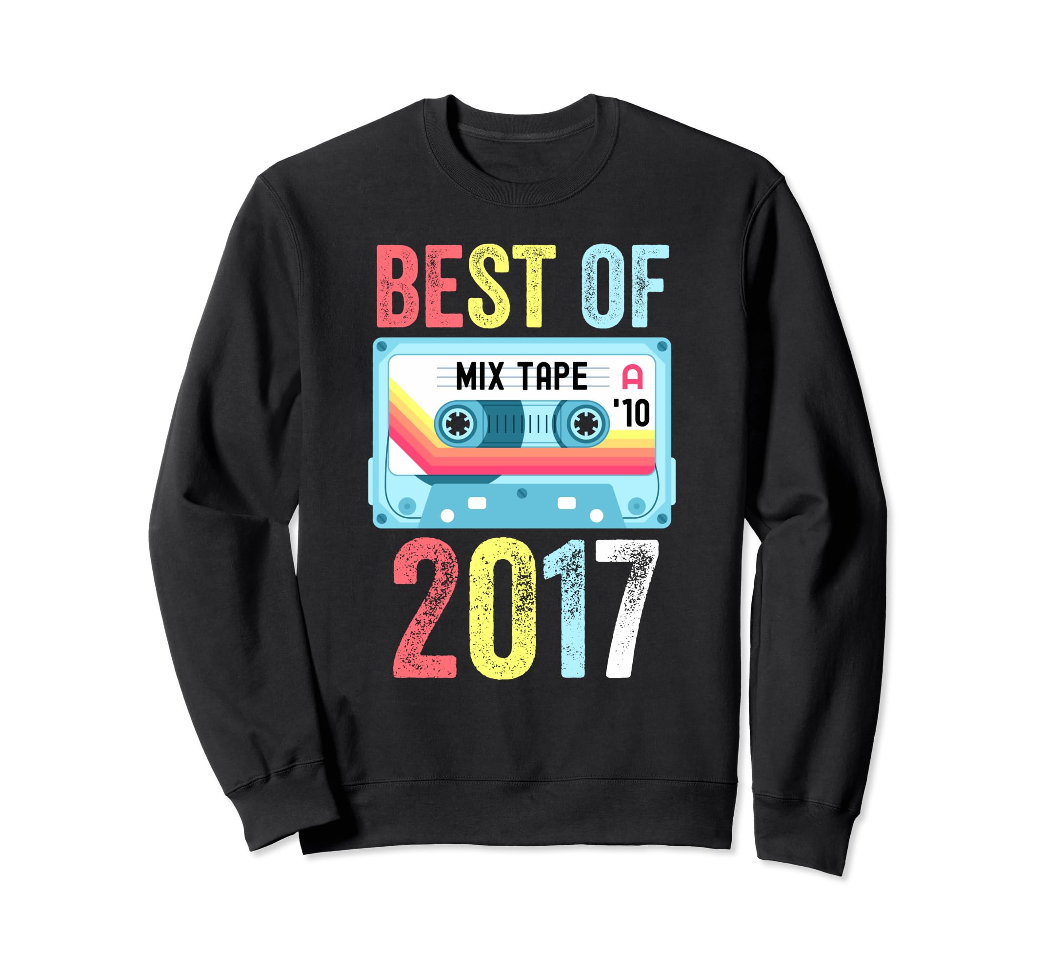 Best 2017 Cassette Tape Sweatshirt - Novelty Apparel Unisex - T-Shirt, Sweatshirt, Hoodie