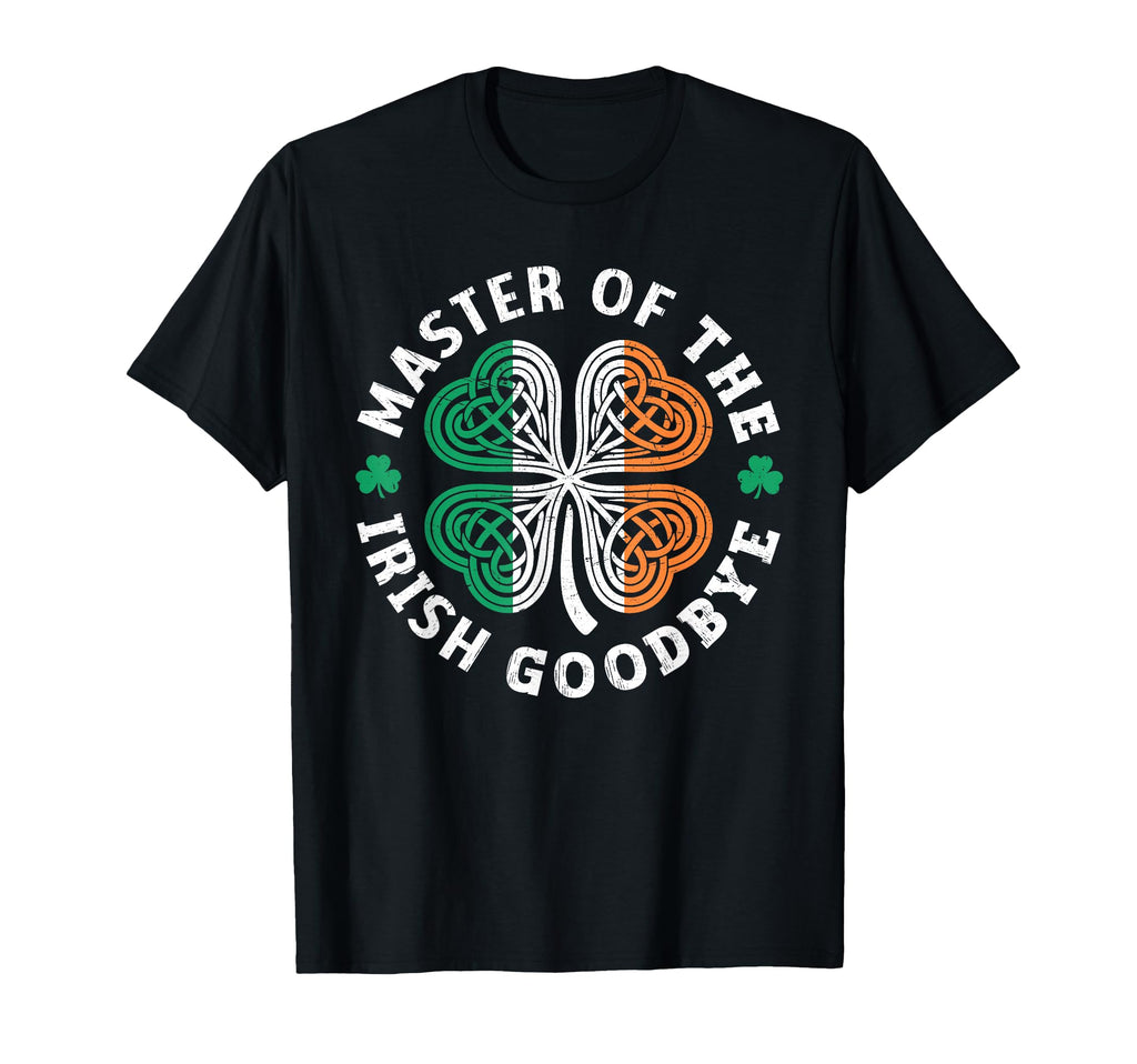 Master Irish Goodbye Lucky Celtic Knot 4 T-Shirt - Graphic Print Men Women - T-Shirt, Sweatshirt, Hoodie