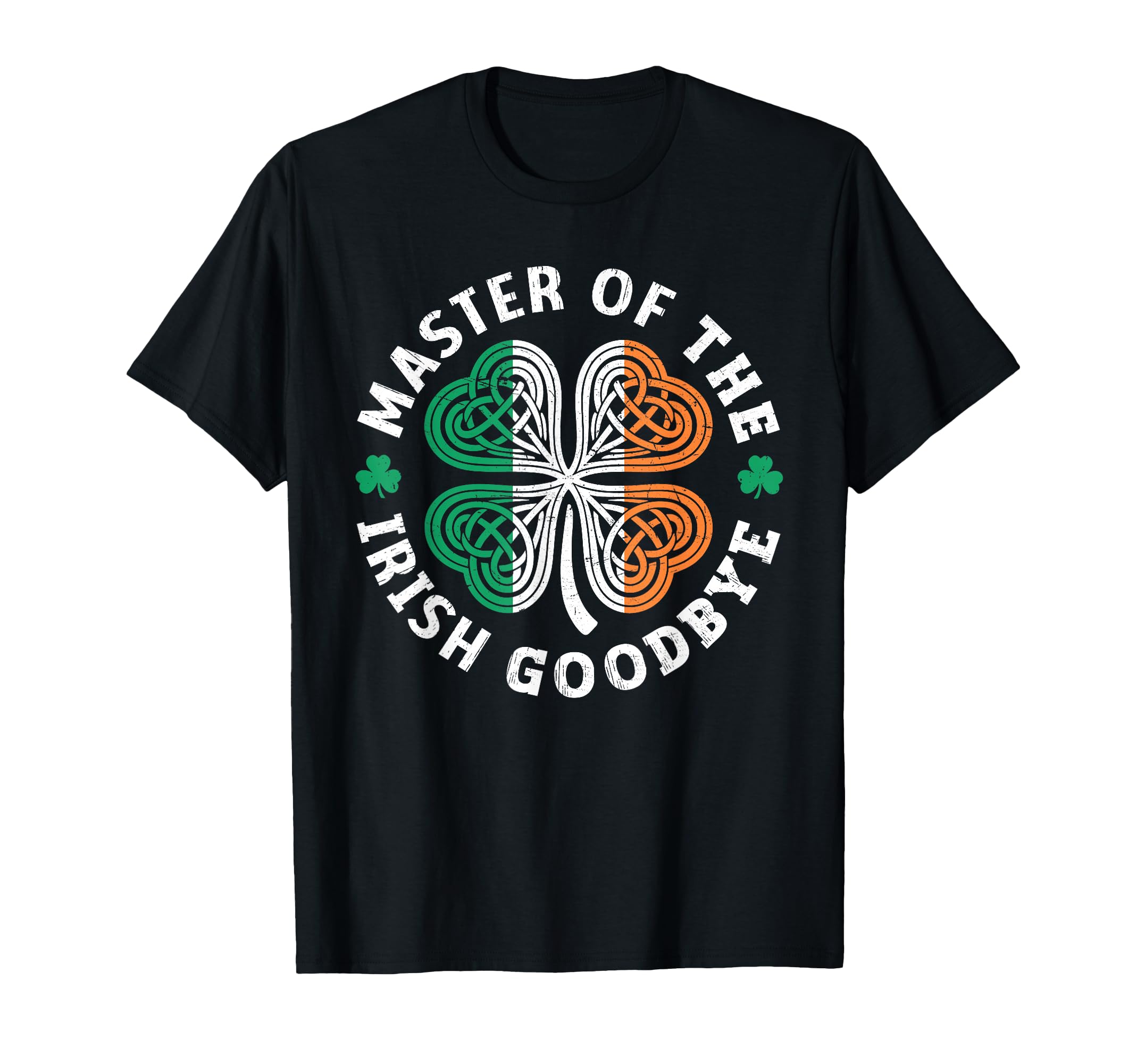 Master Irish Goodbye Lucky Celtic Knot 4 T-Shirt - Graphic Print Men Women - T-Shirt, Sweatshirt, Hoodie