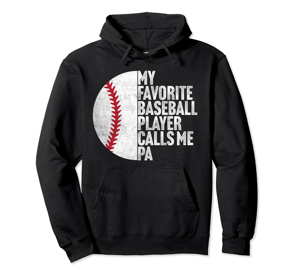 Funny My Favorite Baseball Player Calls Hoodie - Fun Novelty Design Unisex - T-Shirt, Sweatshirt, Hoodie