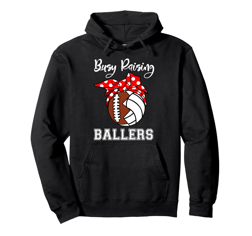 Busy Raising Ballers Funny Football Hoodie - Fun Novelty Design for Adults - T-Shirt, Sweatshirt, Hoodie