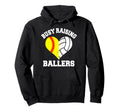 Busy Raising Ballers Softball Volleyball Hoodie - Minimalist Print Unisex - T-Shirt, Sweatshirt, Hoodie