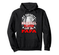 My Favorite Baseball Player Calls Me Papa Hoodie - Aesthetic Graphic Unisex - T-Shirt, Sweatshirt, Hoodie