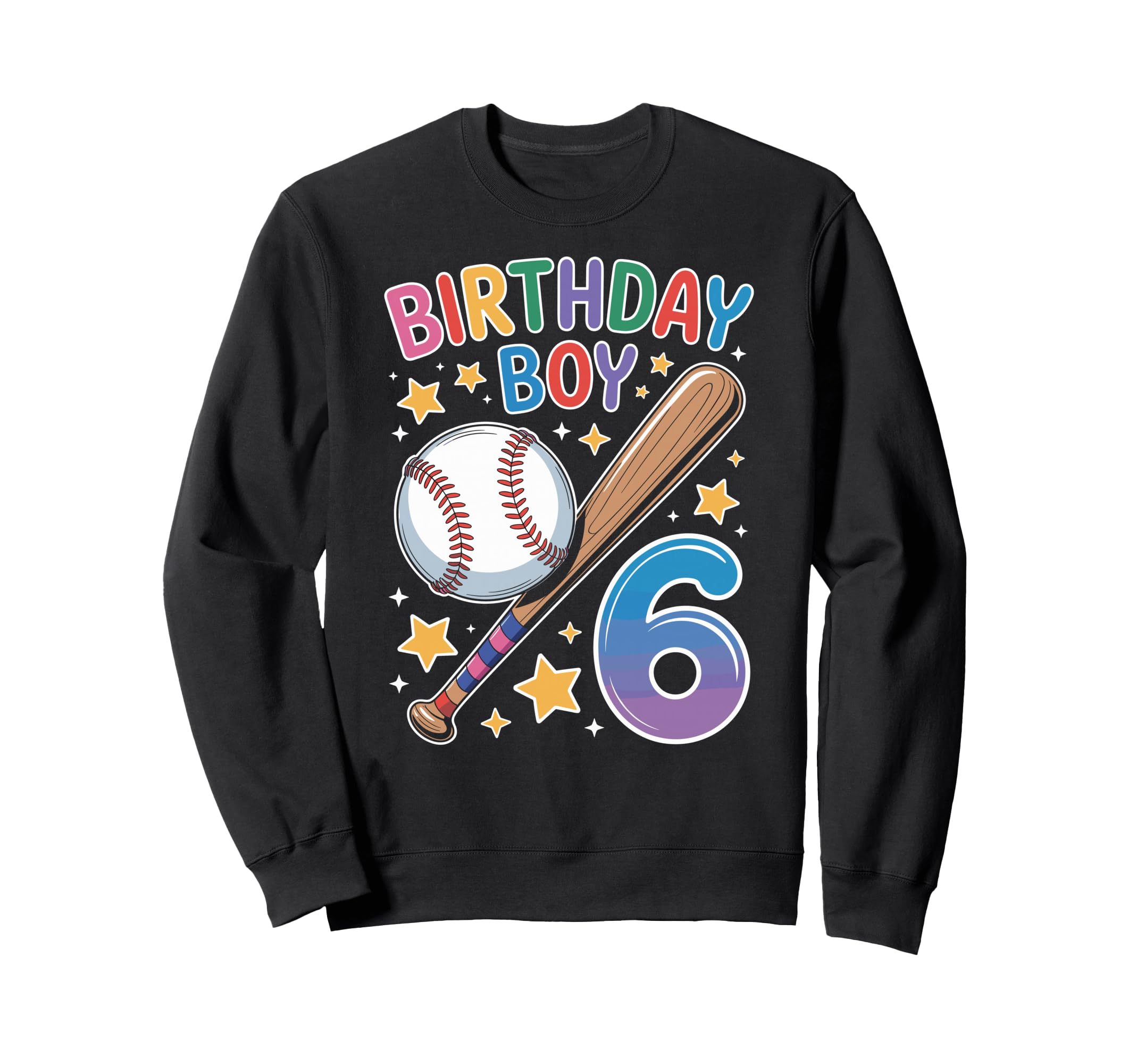 Birthday 6Th Birthday Baseball Sweatshirt - Minimalist Print Men Women - T-Shirt, Sweatshirt, Hoodie