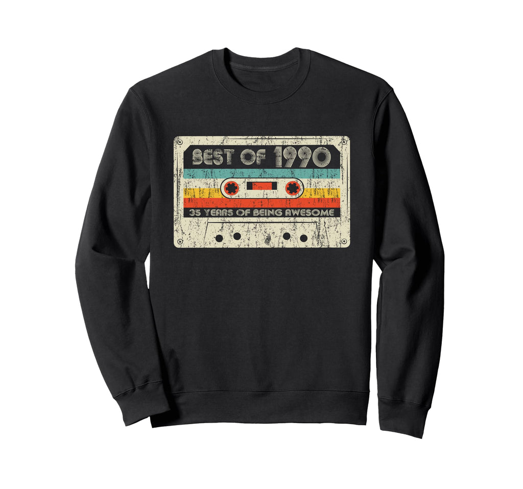 Best 1990 Birthday Yrs 1990 Cassette Sweatshirt - Novelty Apparel Unisex - T-Shirt, Sweatshirt, Hoodie
