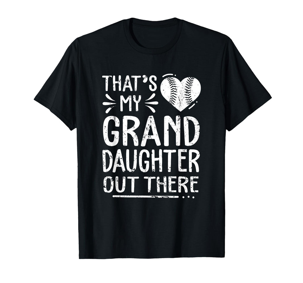 Thats My Granddaughter Out There T-Shirt - Streetwear Style Men Women - T-Shirt, Sweatshirt, Hoodie