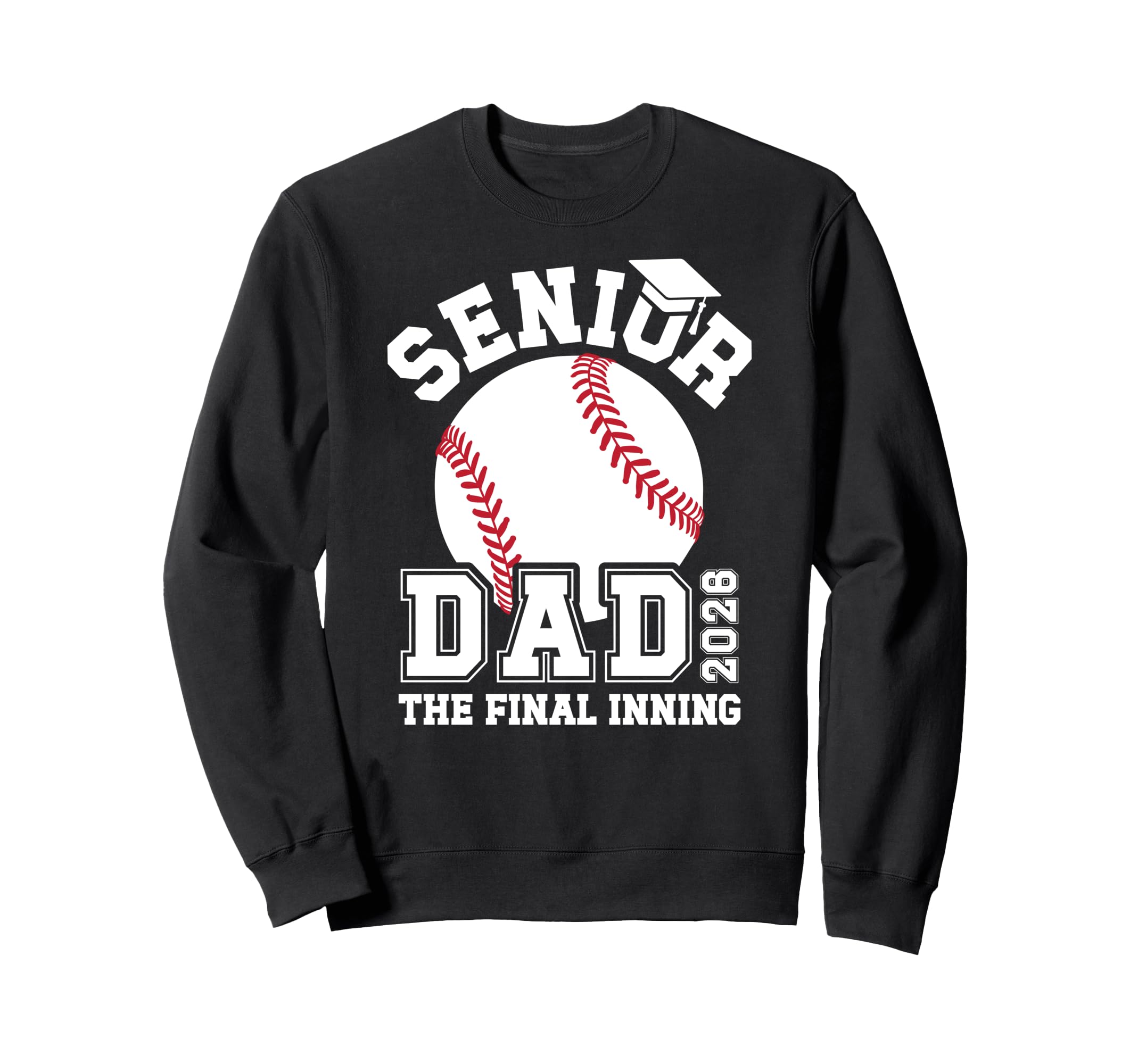 Baseball Senior Dad 2026 Proud Sweatshirt - Minimalist Print Men Women - T-Shirt, Sweatshirt, Hoodie