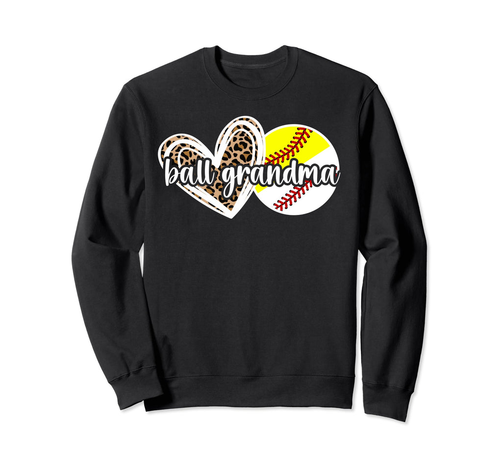 Ball Grandma Softball Baseball Sweatshirt - Streetwear Style Unisex - T-Shirt, Sweatshirt, Hoodie