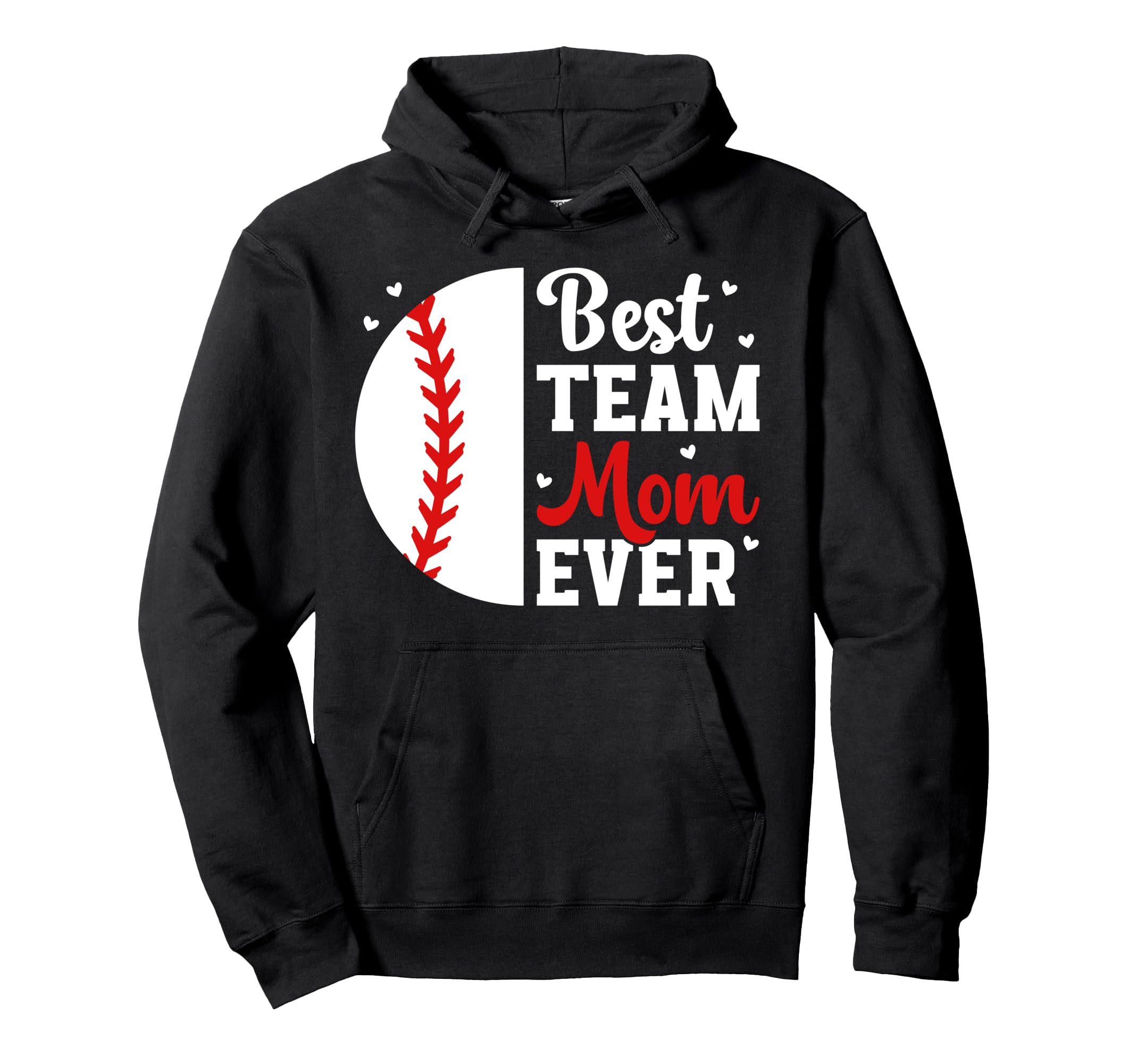 Best Baseball Team Mom Ever Baseball Hoodie - Minimalist Print for Adults - T-Shirt, Sweatshirt, Hoodie