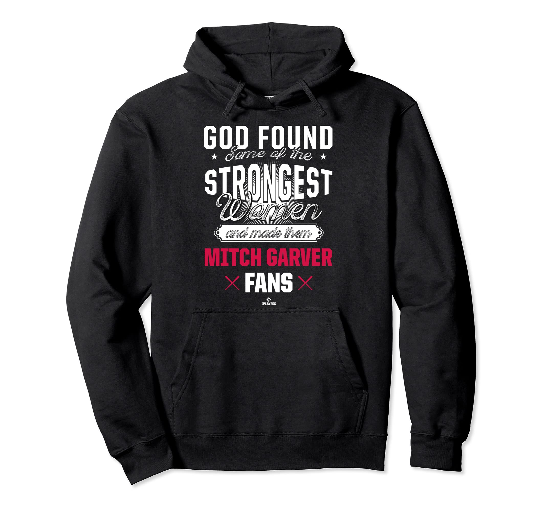 God Found Strongest Mitch Garver Fans Hoodie - Unique Graphic for Adults - T-Shirt, Sweatshirt, Hoodie
