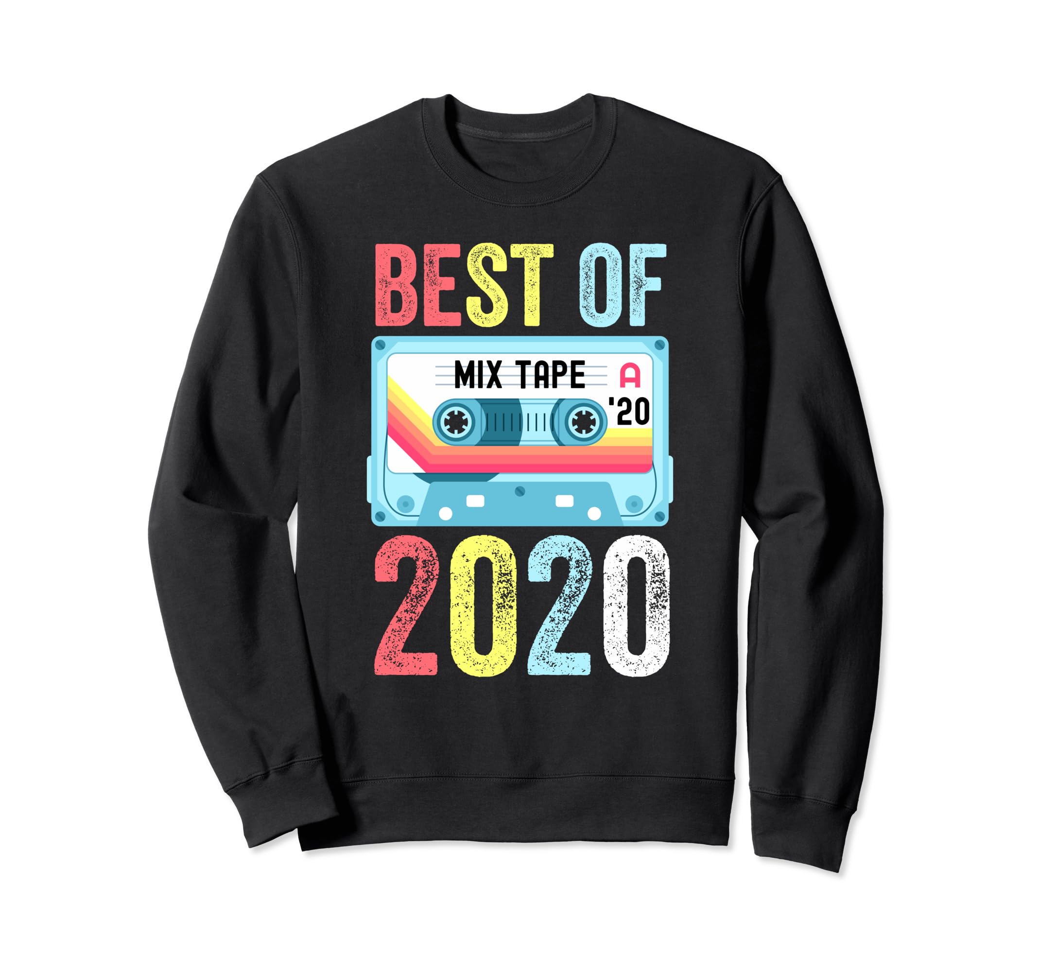 Best 2020 Cassette Tape Sweatshirt - Streetwear Style for Adults - T-Shirt, Sweatshirt, Hoodie