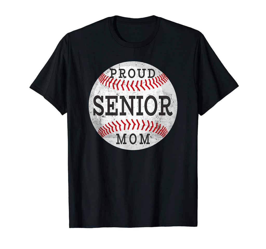 Proud Senior Baseball Player Mom T-Shirt - Graphic Print Men Women - T-Shirt, Sweatshirt, Hoodie