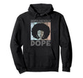 Juneteenth Unapologetically Dope Hoodie - Minimalist Print Men Women - T-Shirt, Sweatshirt, Hoodie