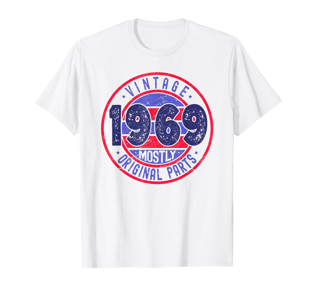 1969 Birthday Mostly Original Born T-Shirt - Novelty Apparel for Adults - T-Shirt, Sweatshirt, Hoodie