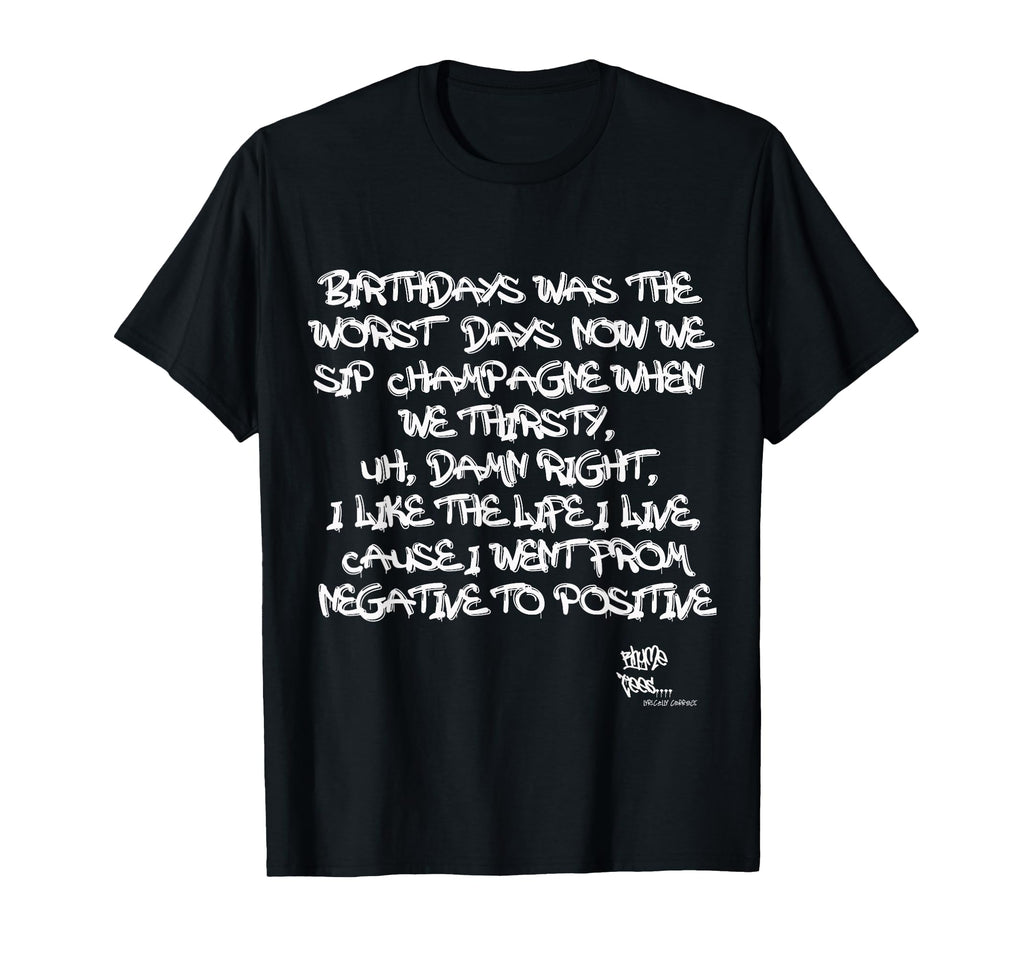 Old School Rap Hip Hop Juicy Positive T-Shirt - Aesthetic Graphic Unisex - T-Shirt, Sweatshirt, Hoodie