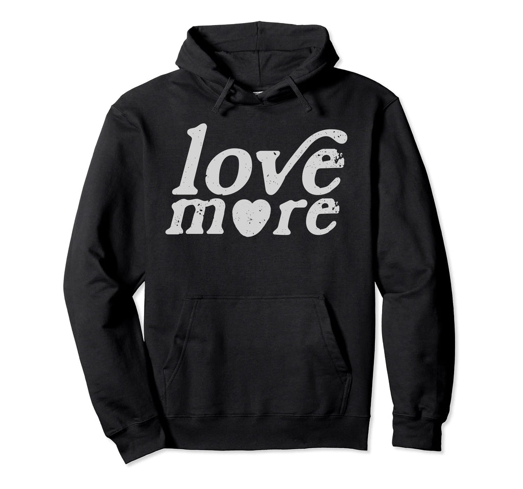 Love More 1970S Boho Aesthetic Hoodie - Novelty Apparel Unisex - T-Shirt, Sweatshirt, Hoodie