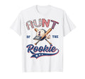 Aunt Rookie Year 1St Birthday Baseball T-Shirt - Novelty Apparel Unisex - T-Shirt, Sweatshirt, Hoodie