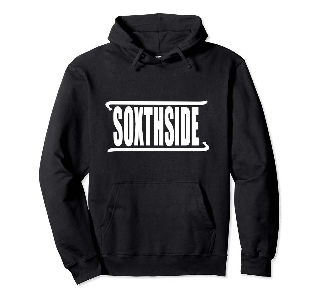 Welcome To South Chicago Hoodie - Casual Everyday Wear for Adults - T-Shirt, Sweatshirt, Hoodie