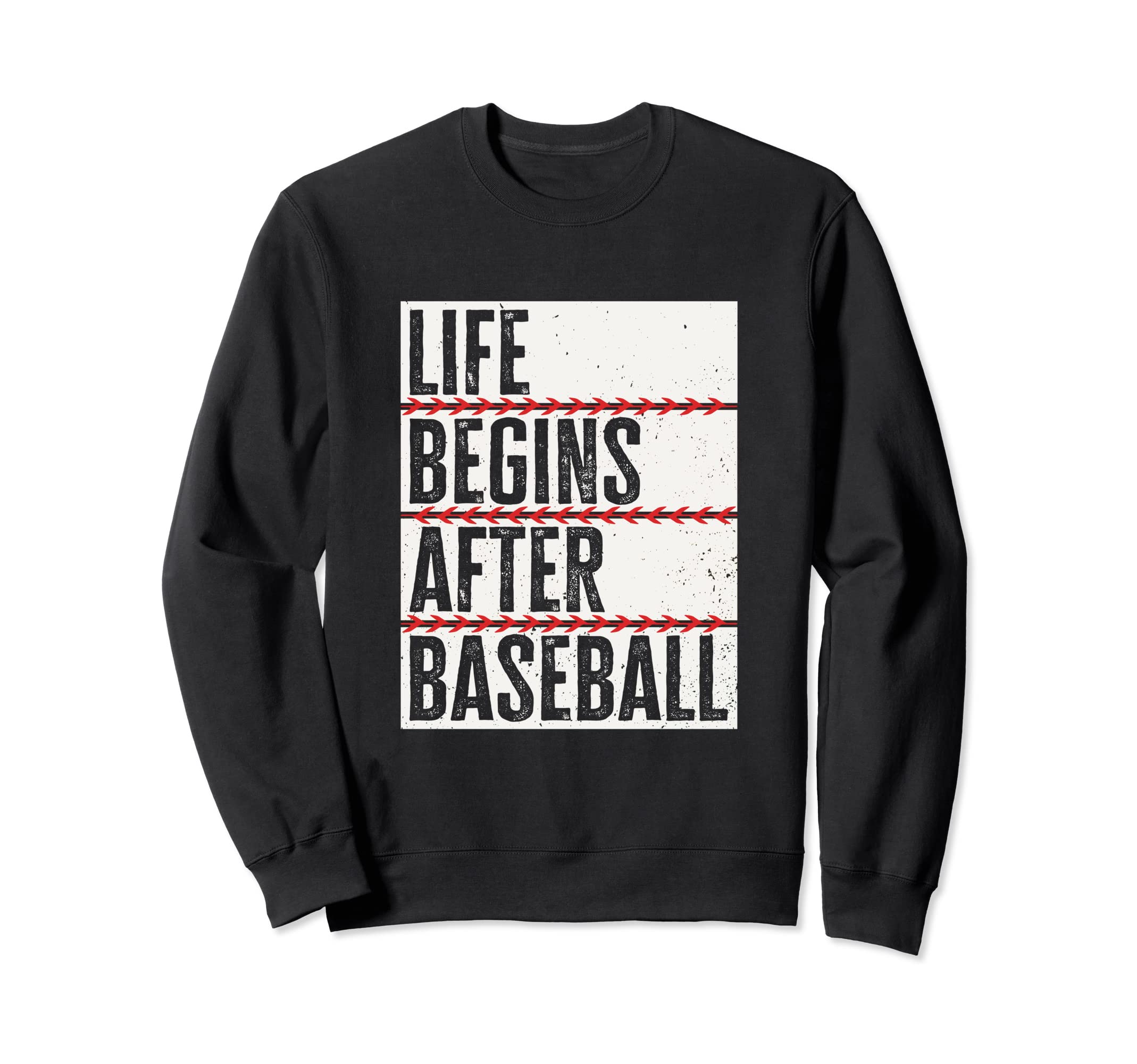 Life Begins After Baseball Funny Sweatshirt - Custom Art Print for Adults - T-Shirt, Sweatshirt, Hoodie