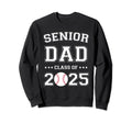 Class 2025 Baseball Dad Senior Sweatshirt - Novelty Apparel for Adults - T-Shirt, Sweatshirt, Hoodie