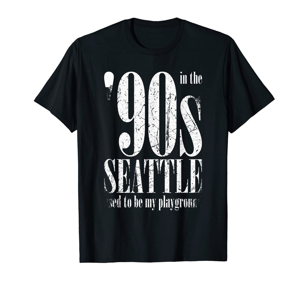 90S Seattle Used To Be My Playground T-Shirt - Aesthetic Graphic Men Women - T-Shirt, Sweatshirt, Hoodie