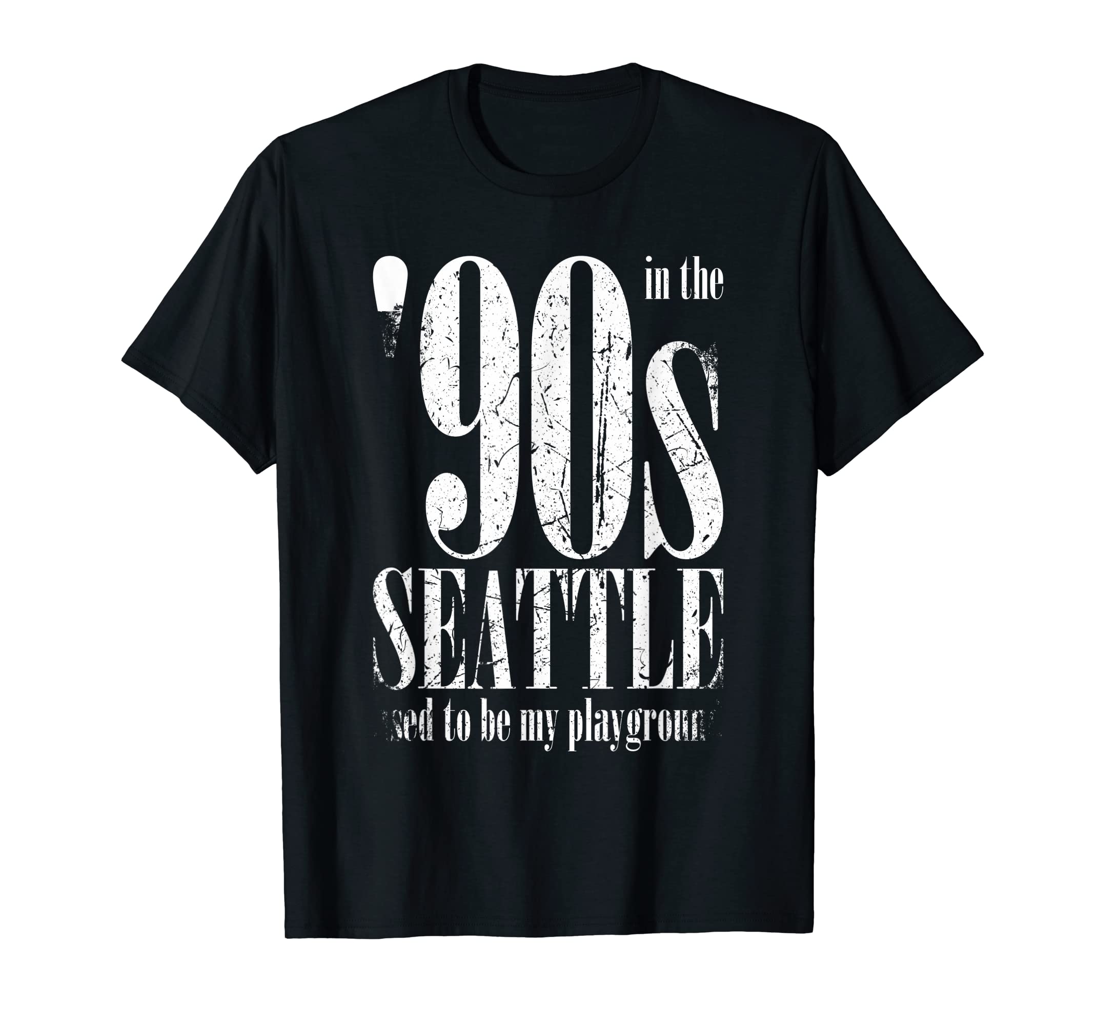 90S Seattle Used To Be My Playground T-Shirt - Aesthetic Graphic Men Women - T-Shirt, Sweatshirt, Hoodie