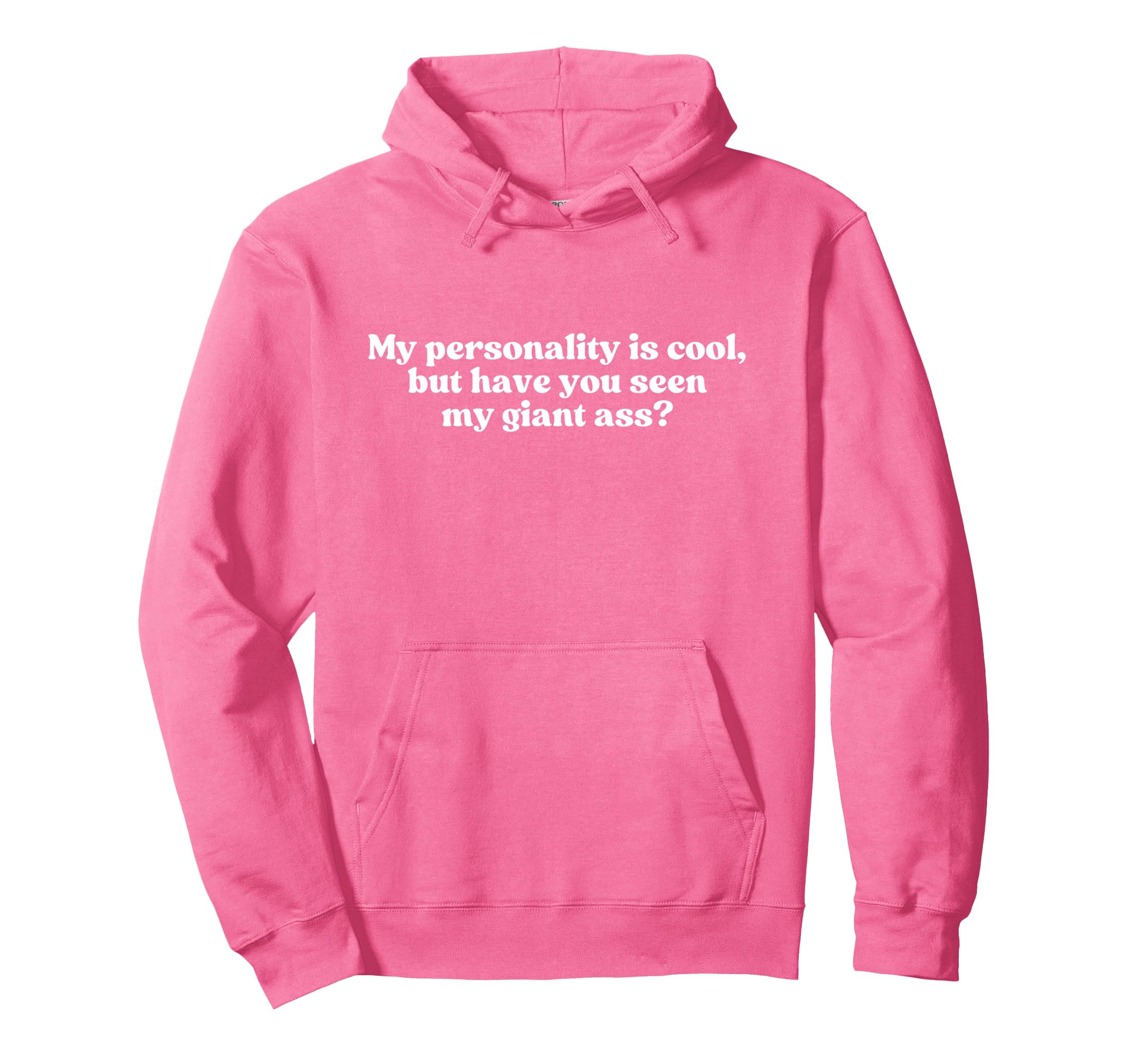 My Personality Is But Have You Seen Hoodie - Custom Art Print for Adults - T-Shirt, Sweatshirt, Hoodie