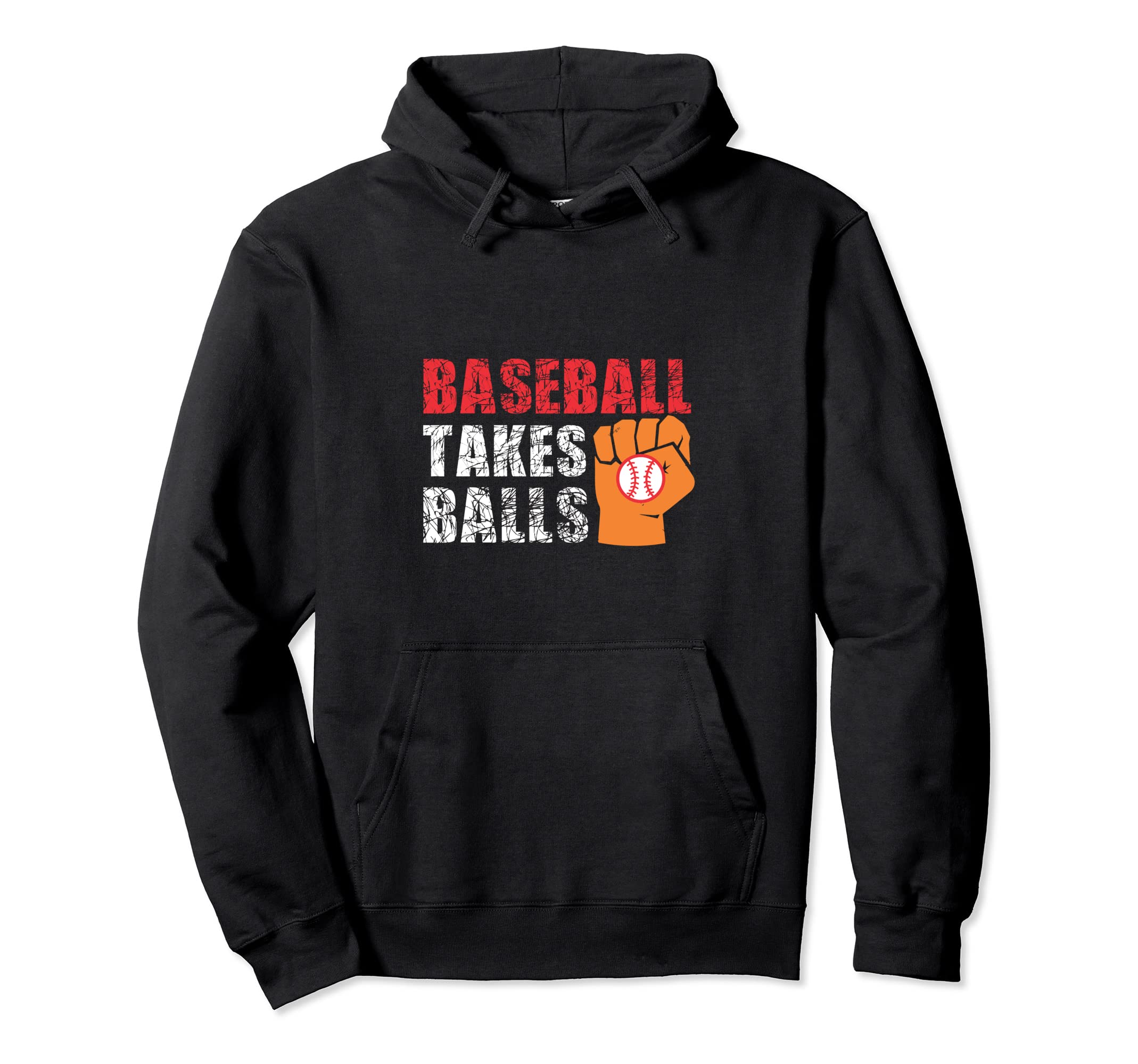 Baseball Takes Balls Baseball Player Hoodie - Trendy Graphic Men Women - T-Shirt, Sweatshirt, Hoodie
