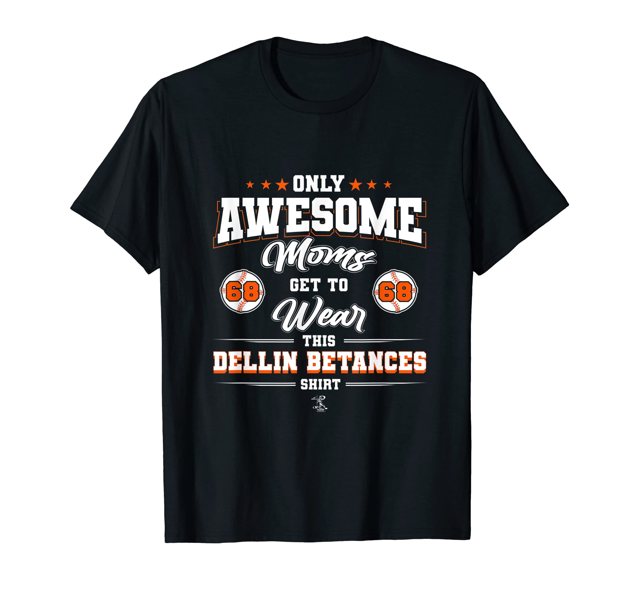 Dellin Betances Awesome Moms T-Shirt - Custom Art Print Unisex - T-Shirt, Sweatshirt, Hoodie