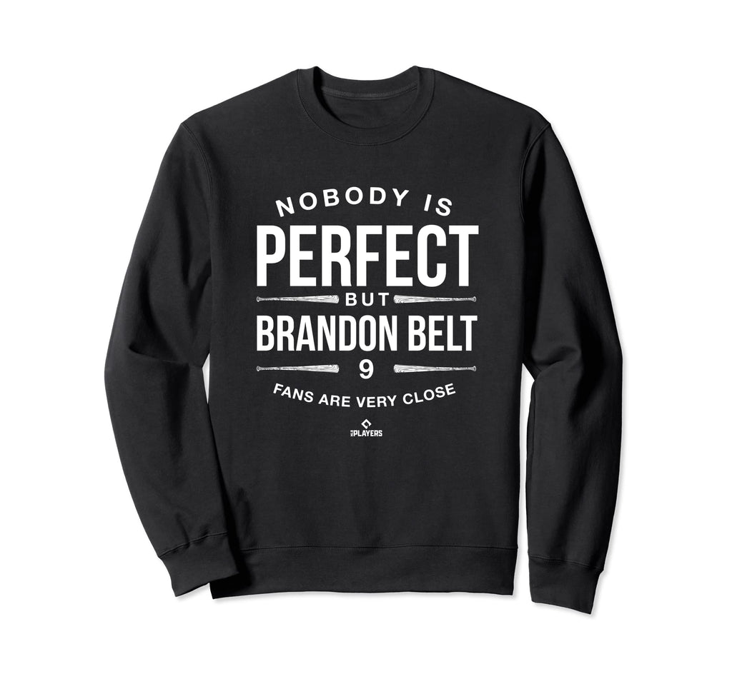 Nobody Is Funny Brandon Belt Sweatshirt - Casual Everyday Wear Unisex - T-Shirt, Sweatshirt, Hoodie