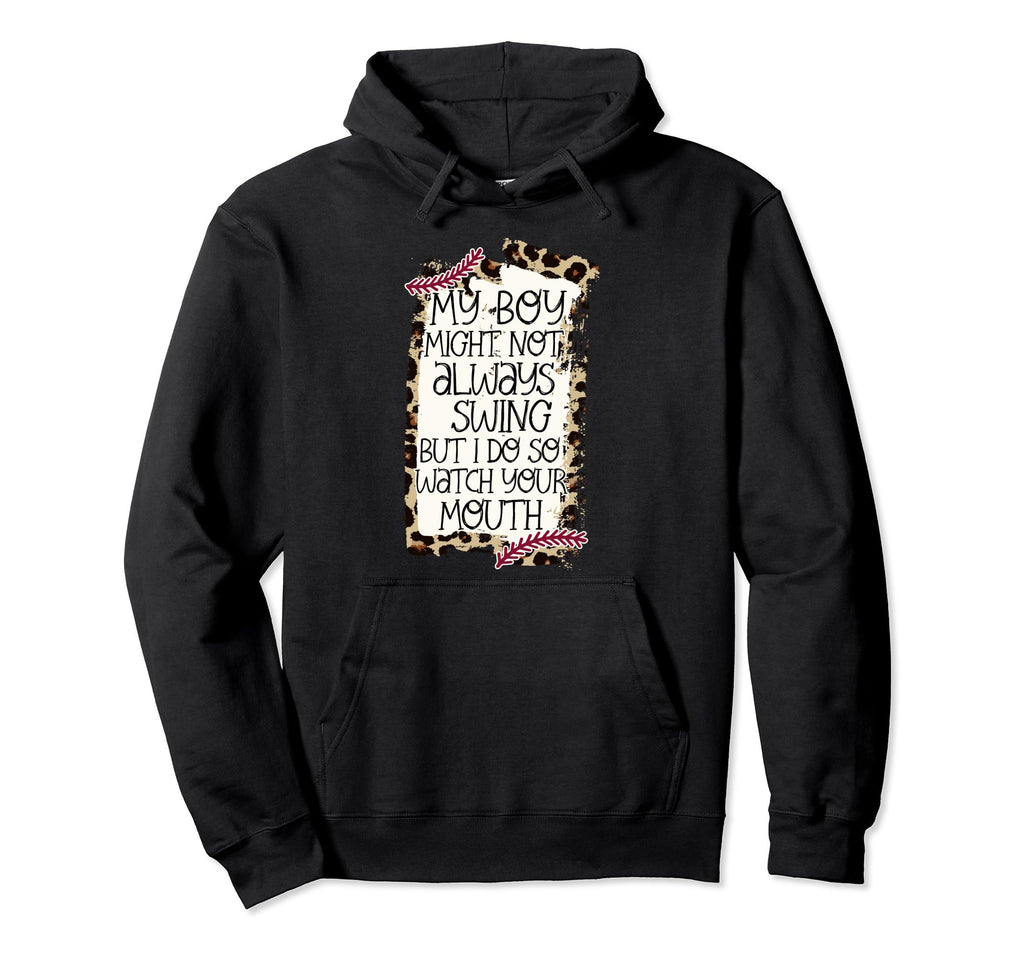 Baseball Outfit Moms My Might Not Always Hoodie - Custom Art Print Unisex - T-Shirt, Sweatshirt, Hoodie