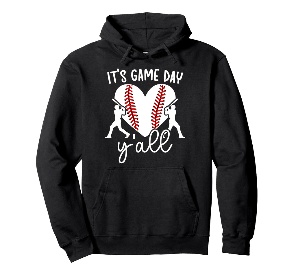 Its Game Day Yall Baseball Game Day Hoodie - Custom Art Print for Adults - T-Shirt, Sweatshirt, Hoodie