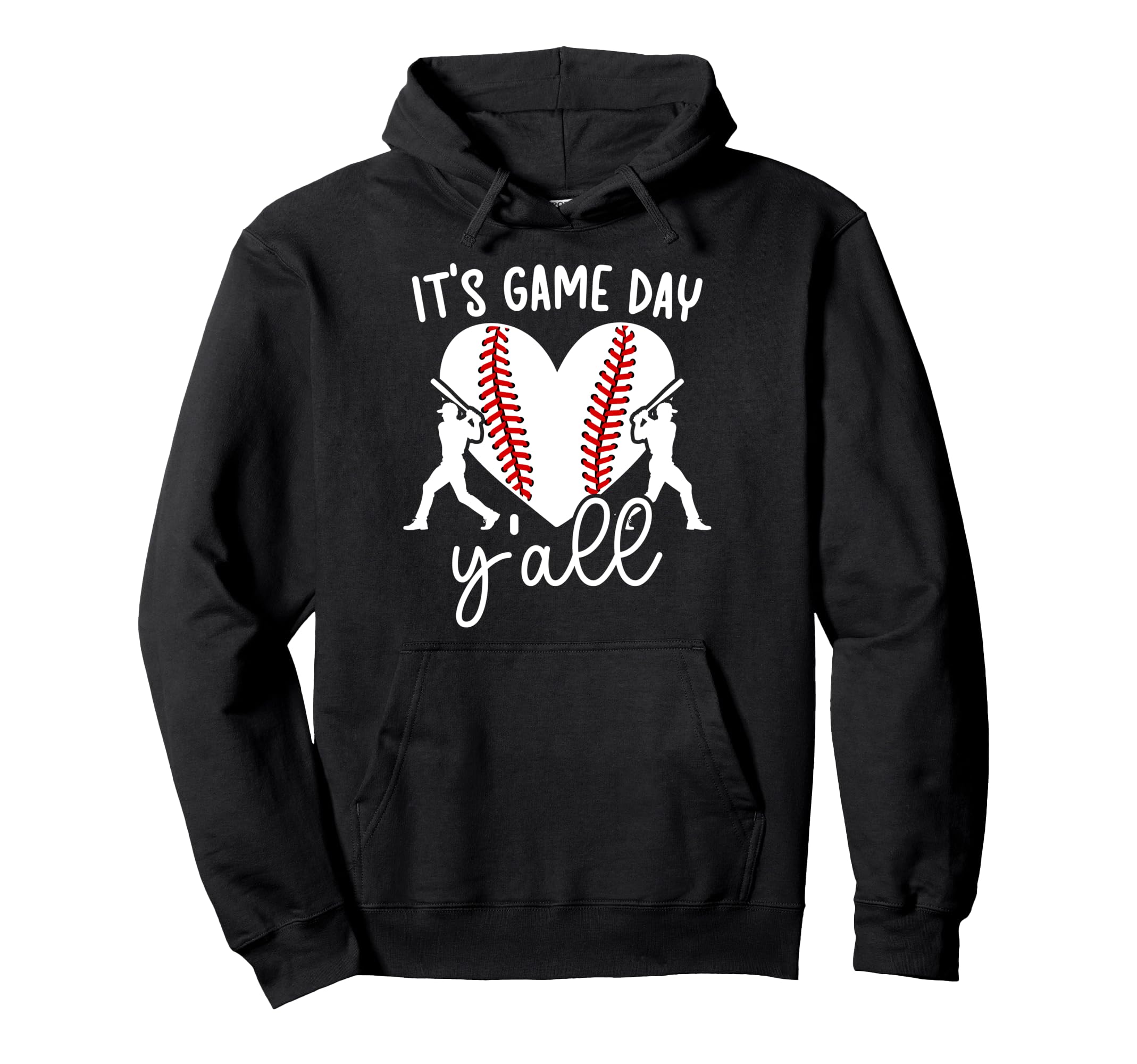 Its Game Day Yall Baseball Game Day Hoodie - Custom Art Print for Adults - T-Shirt, Sweatshirt, Hoodie