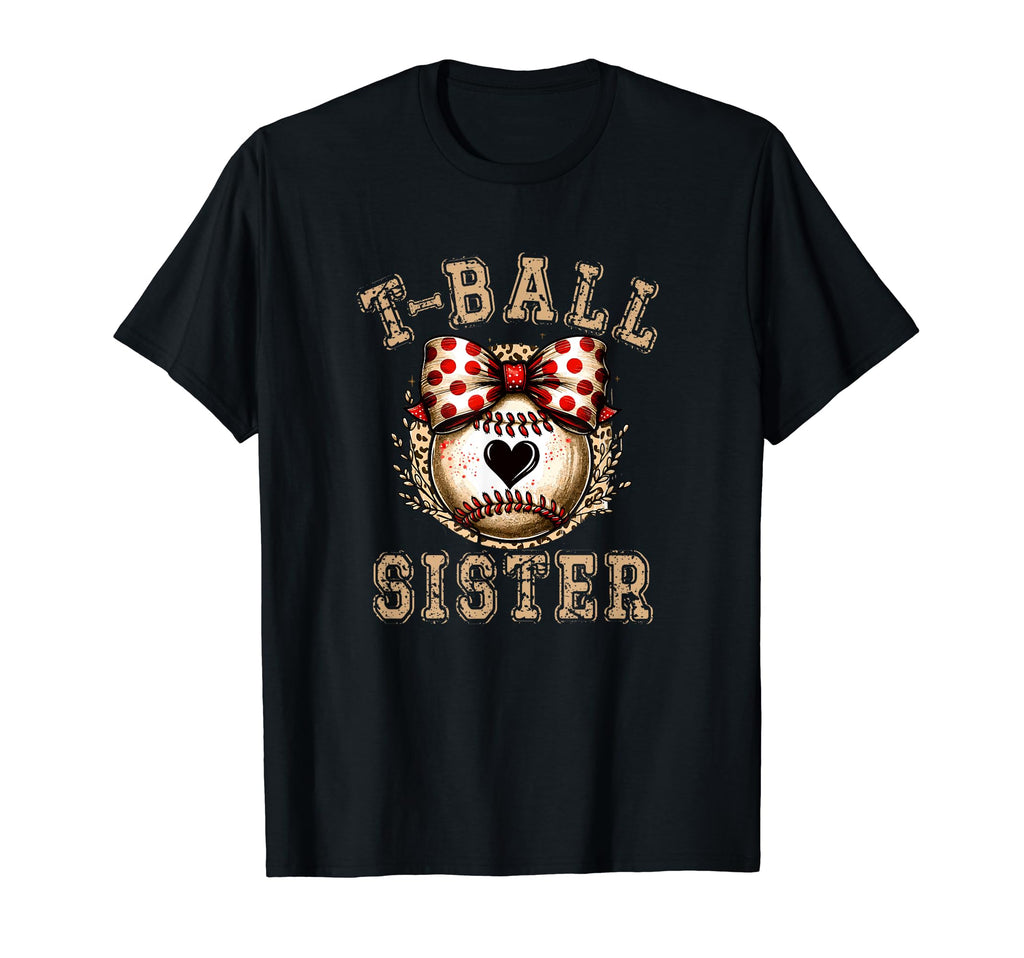 T Ball Sister Ball Bow Baseball Teen T-Shirt - Custom Art Print Unisex - T-Shirt, Sweatshirt, Hoodie
