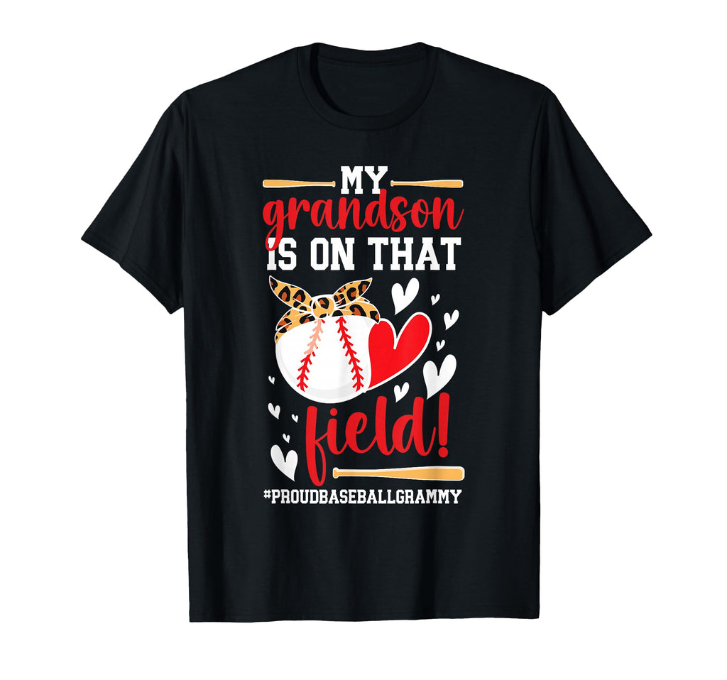 That Field Proud Baseball Grammy T-Shirt - Fun Novelty Design for Adults - T-Shirt, Sweatshirt, Hoodie
