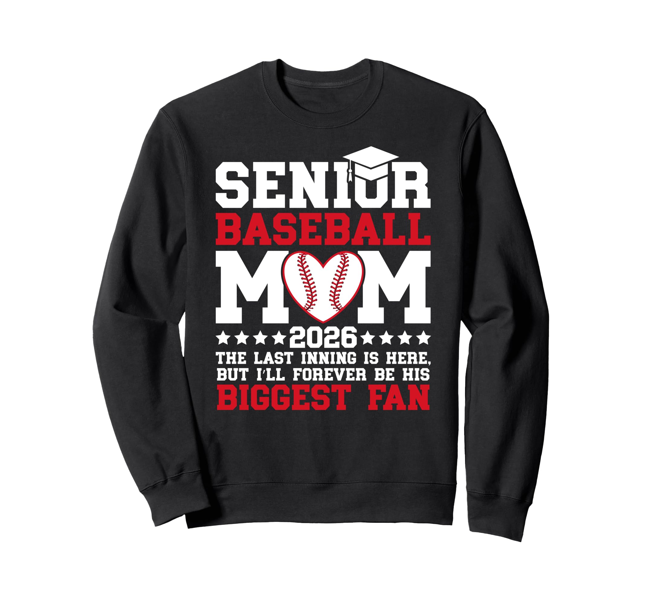 Baseball Senior Mom 2026 Proud Sweatshirt - Graphic Print Men Women - T-Shirt, Sweatshirt, Hoodie