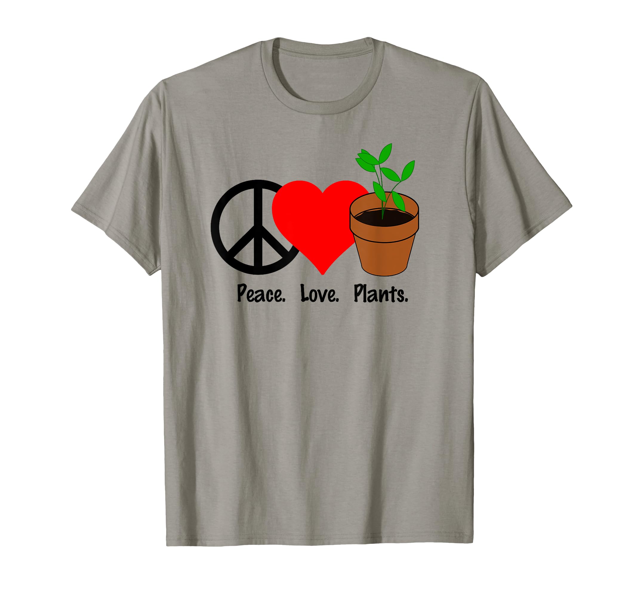 Peace Love Plants Garden Gardening Grow T-Shirt - Fun Novelty Design Unisex - T-Shirt, Sweatshirt, Hoodie
