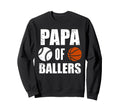 Papa Ballers Funny Baseball Sweatshirt - Streetwear Style Men Women - T-Shirt, Sweatshirt, Hoodie