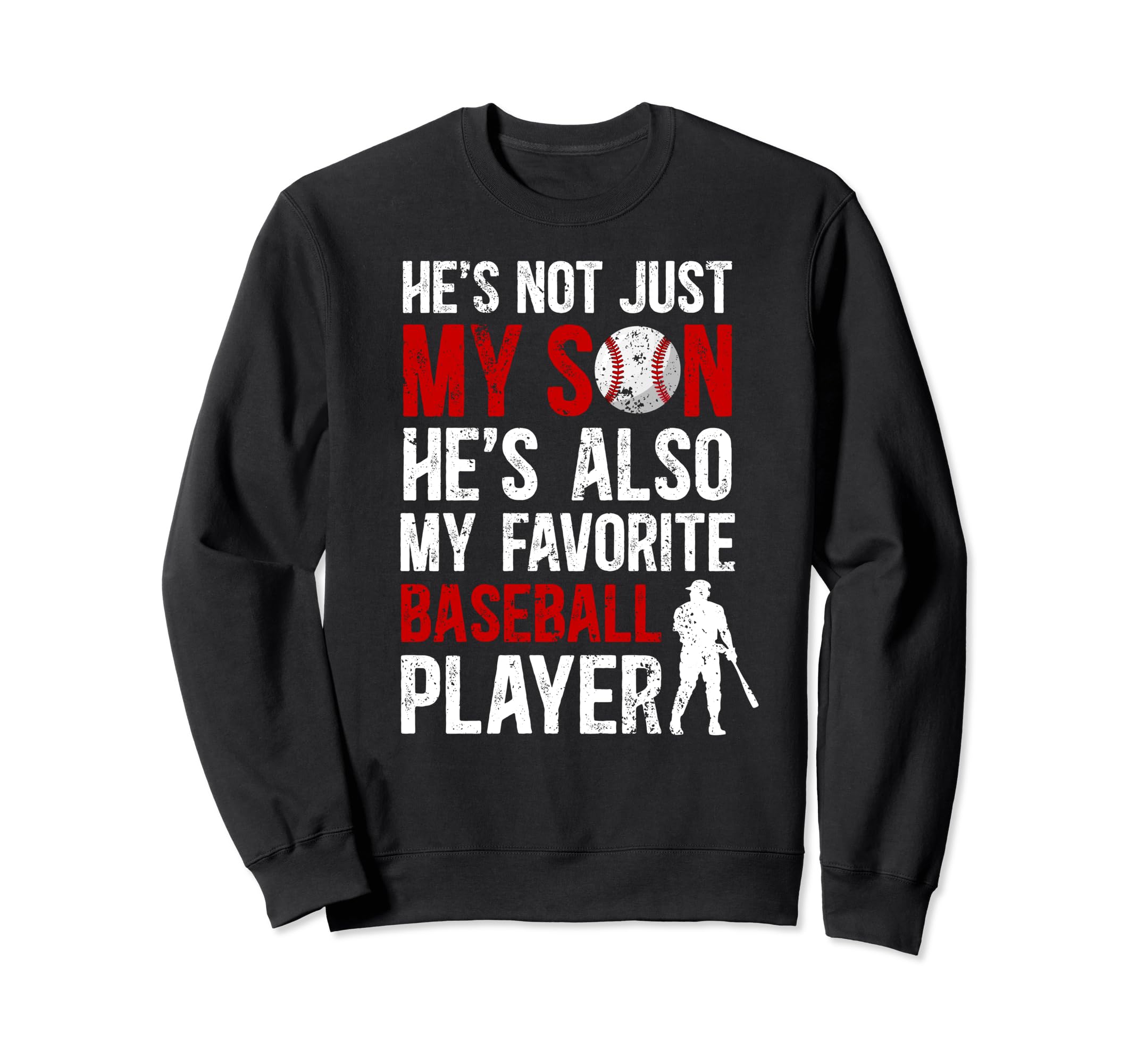My Favorite Baseball Player Dad Sweatshirt - Custom Art Print Men Women - T-Shirt, Sweatshirt, Hoodie