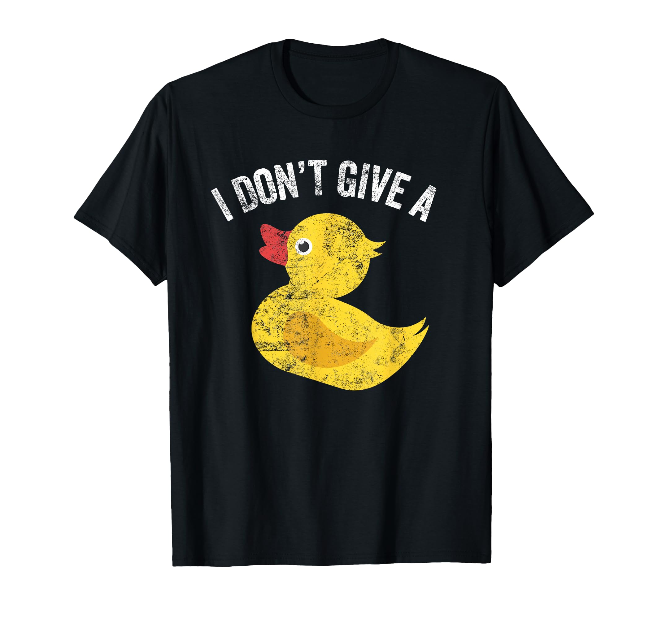 I Dont Give Duck Distressed T-Shirt - Minimalist Print Men Women - T-Shirt, Sweatshirt, Hoodie