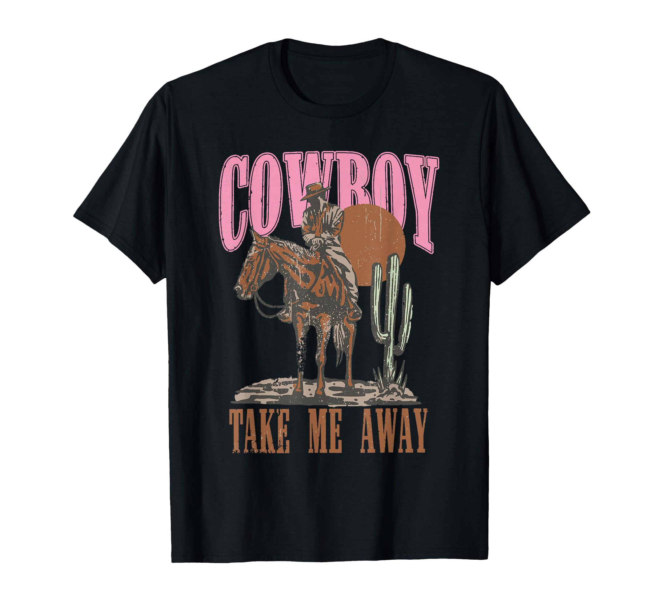 Western Life Rodeo Country Cowboy Take T-Shirt - Custom Art Print Unisex - T-Shirt, Sweatshirt, Hoodie