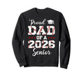 Senior Dad Class 2026 Baseball Sweatshirt - Streetwear Style Men Women - T-Shirt, Sweatshirt, Hoodie
