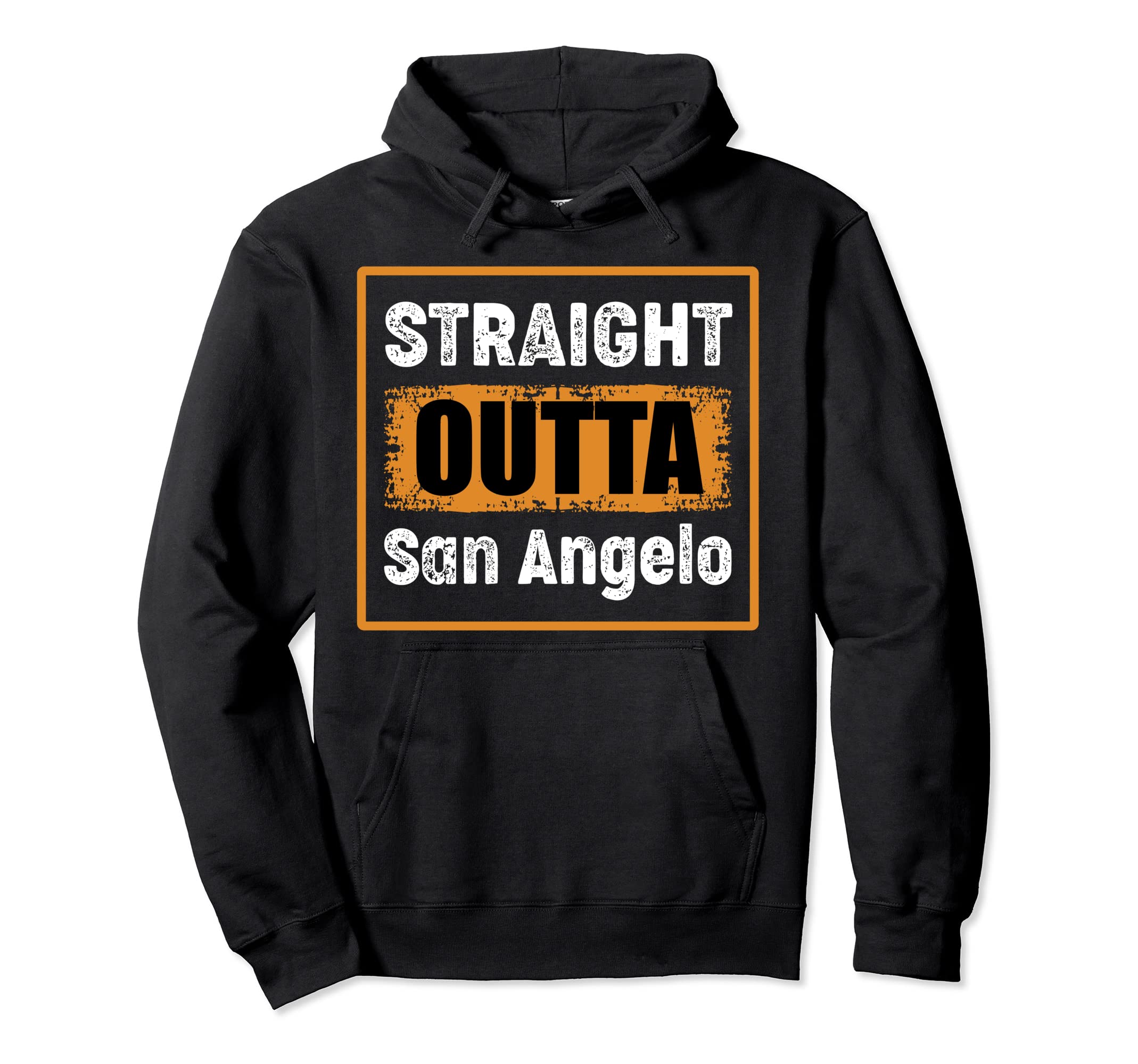 Straight Outta San Angelo Texas Usa Hoodie - Fun Novelty Design for Adults - T-Shirt, Sweatshirt, Hoodie