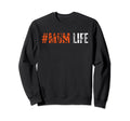 Ball Mom Life Mothers Day Raising Sweatshirt - Trendy Graphic for Adults - T-Shirt, Sweatshirt, Hoodie